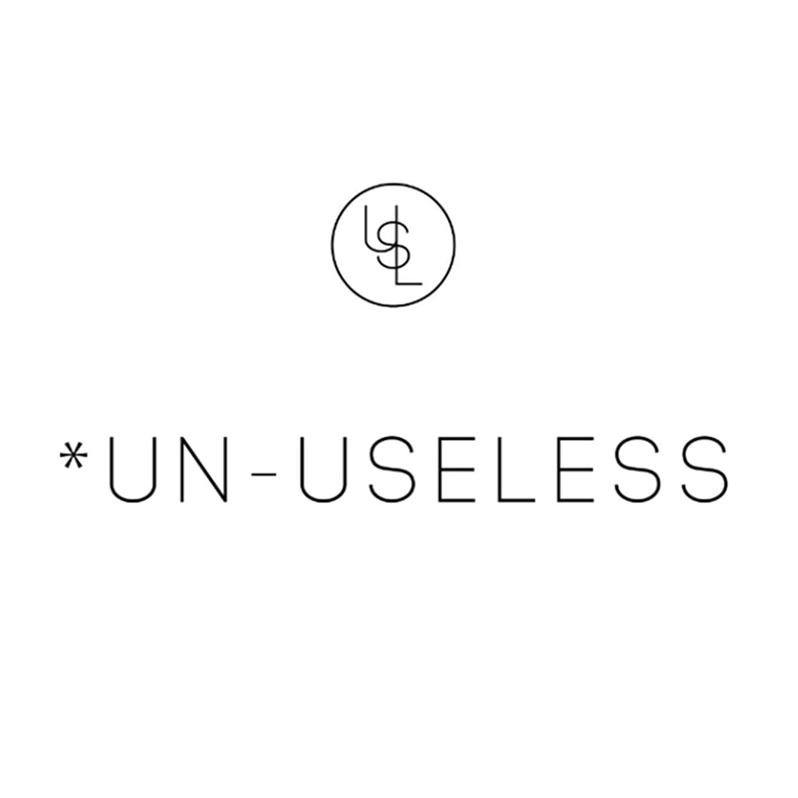 UN-USELESS